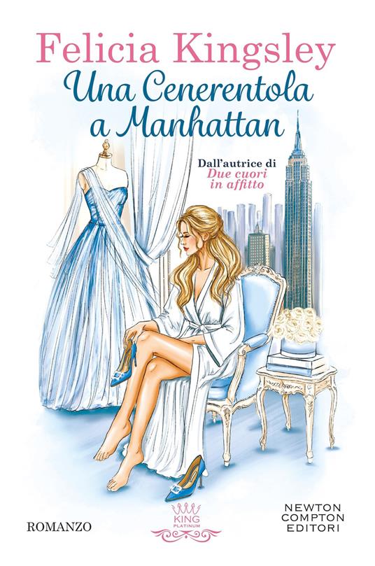 Una cenerentola platinum Una Cenerentola a Manhattan. Nuova edizione - Copia autografata - immagine 1