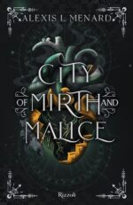 City of Mirth and Malice. La biblioteca di Daphne - Copia autografata